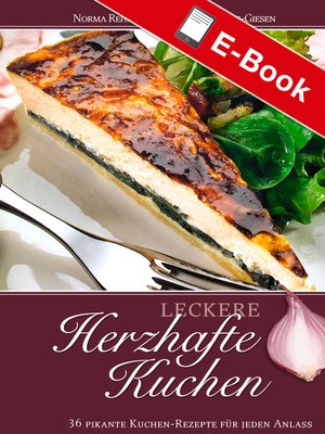 cover image of Leckere herzhafte Kuchen